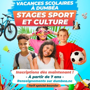 Stages Sport & Culture de la Ville de Dumbéa - Vacances d'août 2026 - Enfants de 7 à 14 ans