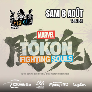 Les Samedis du Big Up - Game Up #3 - Tournoi Marvel Tokon Fighting Souls au Big Up Spot à Dumbéa