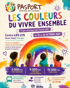 Les couleurs du vivre ensemble PASPORT au Centre Les Lys à Nouméa – 3 à 6 ans